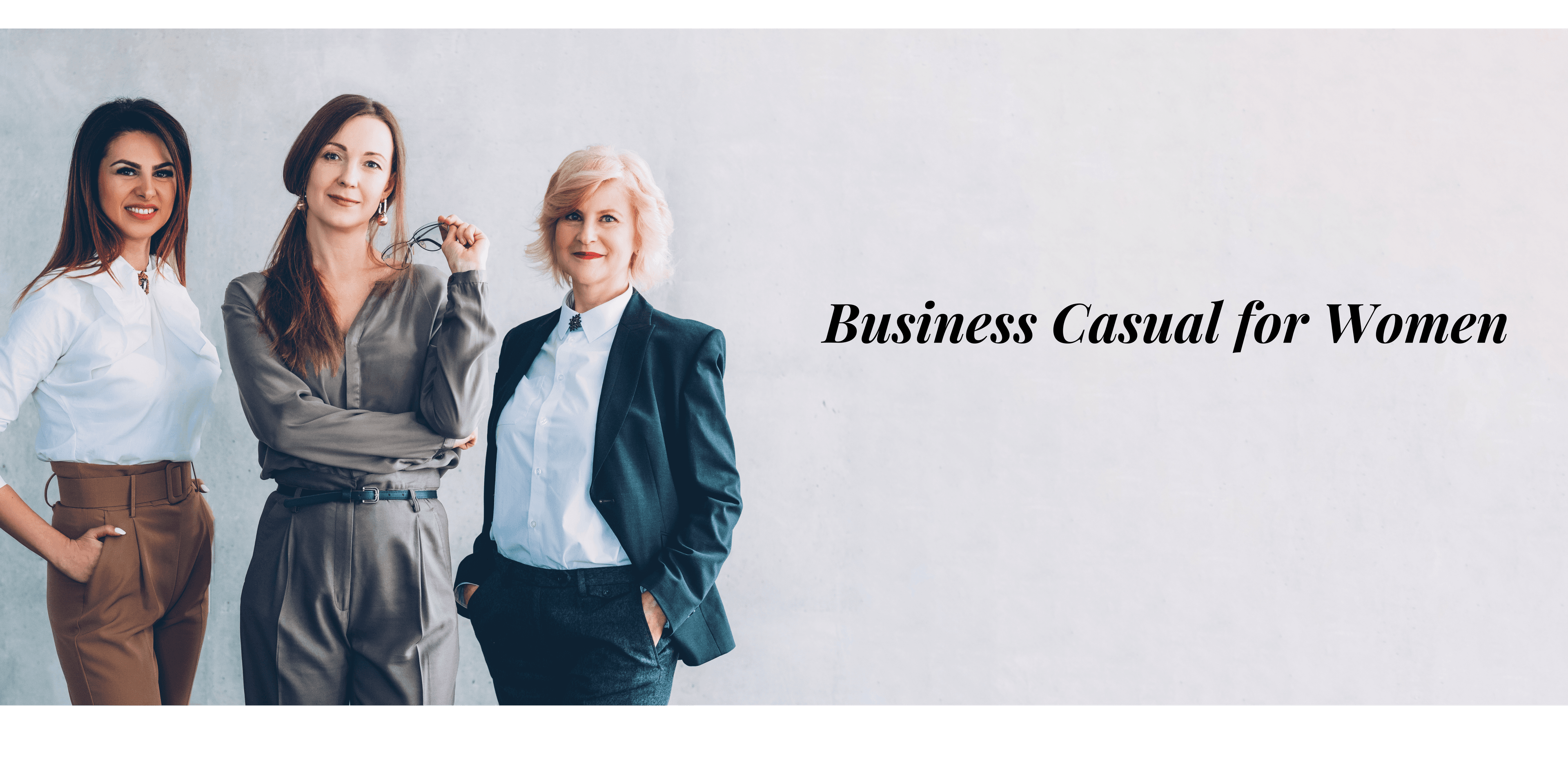 Business casual women’s dress code for 2024 (with examples)
